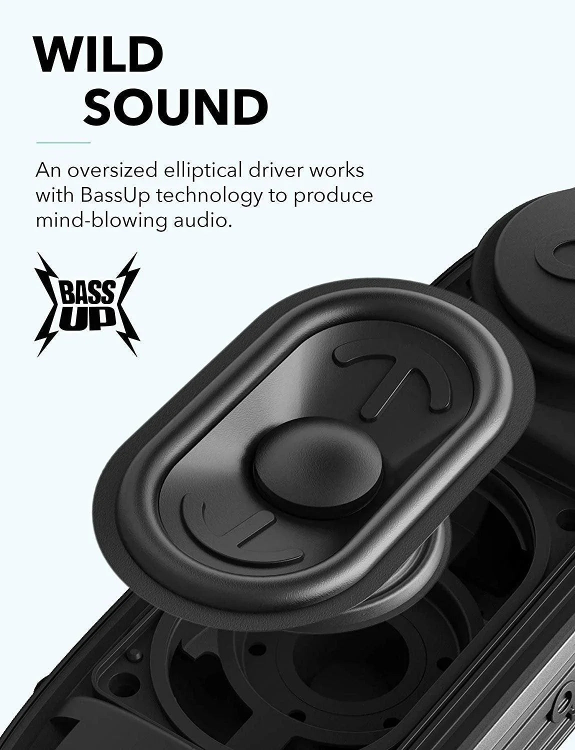 Oversized elliptical driver with BassUp tech for wild sound — Anker Kuwait